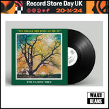 The Family Tree  - We Shall See Him As He Is (1LP) (RSD24)
