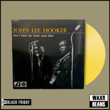 John Lee Hooker - Don't Turn Me From Your Door (Yellow Vinyl) (BF24)