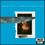 John Foxx - In Mysterious Ways (40th Anniversary Edition) (Light Blue Vinyl)