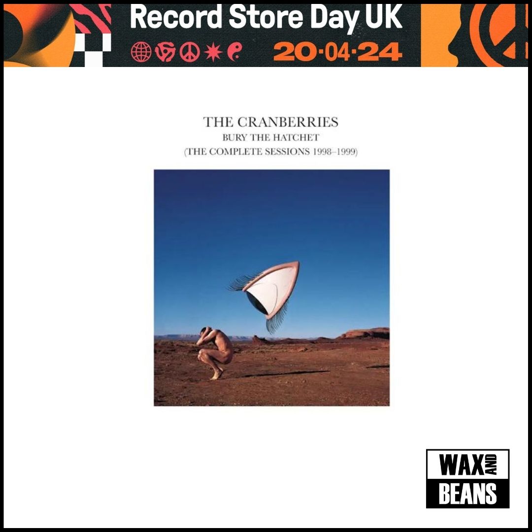 The Cranberries Bury The Hatchet (The Complete Sessions) (2LP) (RSD2