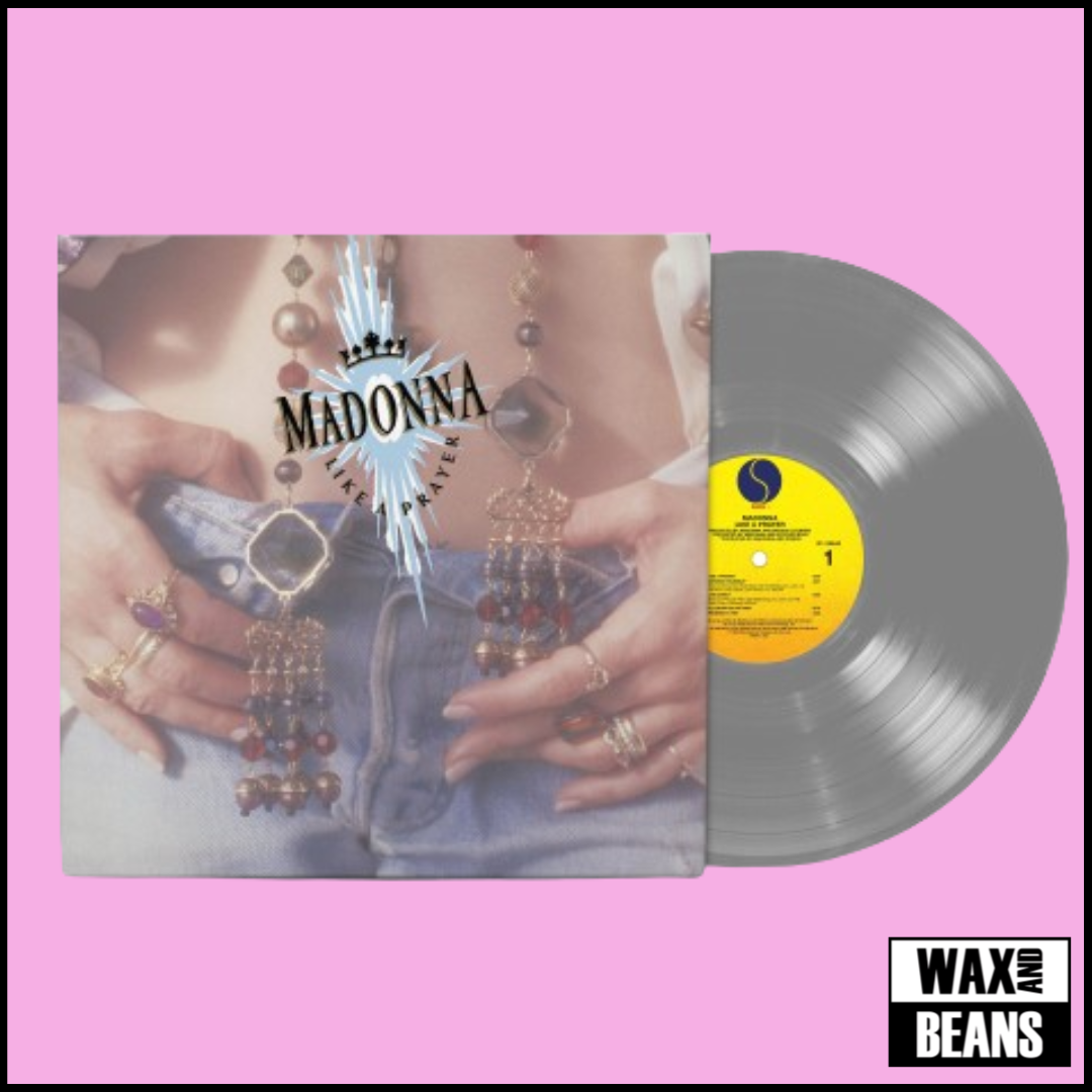 Madonna Like A Prayer (Silver Vinyl) Wax and Beans