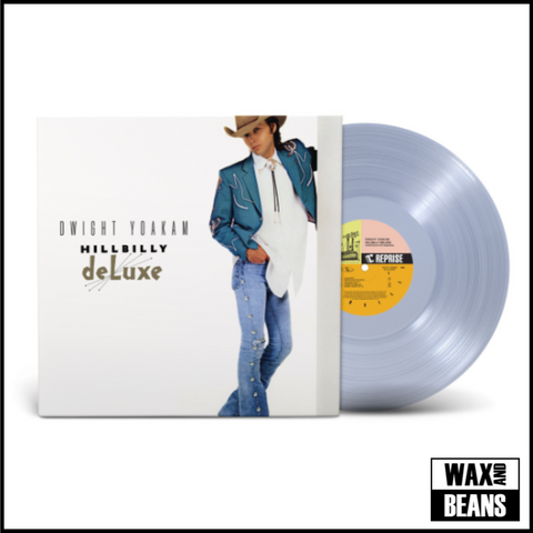 Dwight Yoakam - Hillbilly Deluxe (Clear Vinyl)