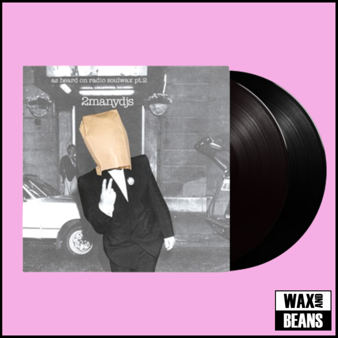2manydjs - As Heard On Radio Soulwax Pt. 2 (2LP) – Wax and Beans 2manydjs - As Heard On Radio Soulwax Pt. 2 (2LP) – Wax and Beans