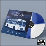 Apollo Junction - ALL IN (Blue & White Quad Vinyl)