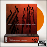 Doves - Constellations For The Lonely (Limited To 300 Copies) (Orange Vinyl w/ Signed and Numbered Slice) (Now Spinning 003) + Wooden Block Display Stand