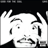 GANS - Good For The Soul (Limited Edition White Vinyl) SIGNED