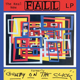The Fall - The Real New Fall LP (Formerly Country on the Click) (1LP)