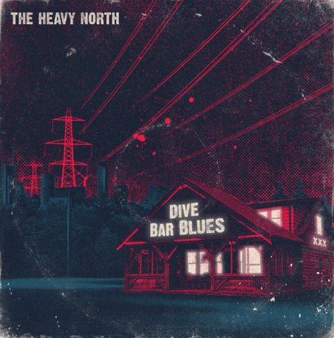 The Heavy North - Dive Bar Blues (Limited Edition 12" EP) (Signed Sleeve)