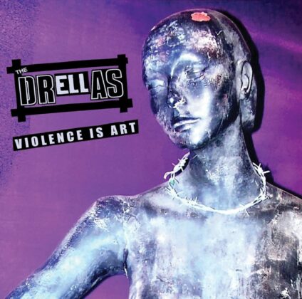 The Drellas - Violence Is Art (Purple Vinyl) SIGNED