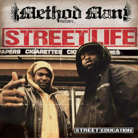 Method Man Presents Street Life - Street Education