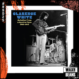 Clarence White - Melodies from a Byrd in Flyte 1963-1973 (Coloured Vinyl) (RSD25)