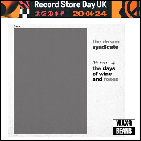 The Dream Syndicate  - Sketches for the Days of Wine and Roses (1LP) (RSD24)