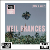 Neil Frances - Took A While/Stay Strong Play Long (2LP Pink and Blue Vinyl) (BF25)