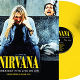 Nirvana - Greatest Hits: Live On Air (Yellow Vinyl)