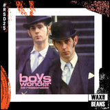 Boys Wonder - Be Reasonable… (10") (RSD25)