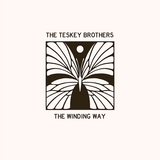 The Teskey Brothers - The Winding Way (Limited Edition Indies White Vinyl)