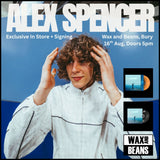 Alex Spencer - Exclusive In Store + Signing - (Ticket + CD) - Sunday 16th August - Doors 5pm