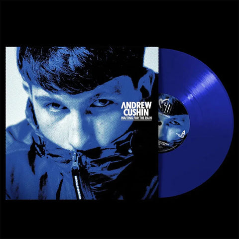 Andrew Cushin - Waiting For The Rain (Indies Only SIGNED Blue Vinyl) (Blue Half Tone Sleeve)