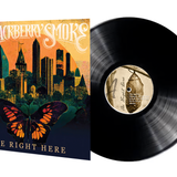 Blackberry Smoke - Be Right Here (1LP)