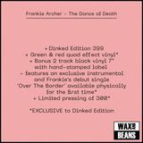 Frankie Archer - The Dance Of Death (Dinked Edition 399) (Green & Red Quad Vinyl + 2 Track Hand-Stamped 7" Vinyl)