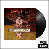 Dave Hill - Dirty Foot Lane (1LP)