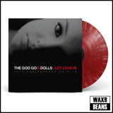 The Goo Goo Dolls - Let Love In (20th Anniversary Edition) (Red Eye Vinyl)