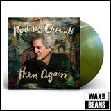 Rodney Crowell - Then Again (Indies Swamp Green Vinyl w/Signed Cover)