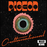 Pigeon - OUTTANATIONAL (1LP)