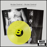 Bruise Control - Bruise Control (Dinked Edition 383) (Transparent Yellow Vinyl + A3 Signed Poster)