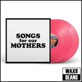 The Fat White Family - Songs For Our Mothers (10th Anniversary Edition) (2LP Pink Vinyl)