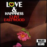 Clint Eastwood - Love & Happiness (1LP)