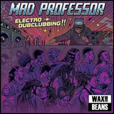 Mad Professor - Electro Dubclubbing!! (1LP)
