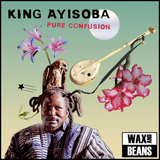 King Ayisoba - Pure Confusion (1LP)