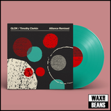 GLOK / Timothy Clerkin - Alliance Remixed (Green Vinyl)
