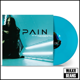 Pain - Rebirth (2026 Reissue) (Light Blue Vinyl)
