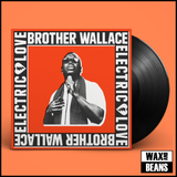 Brother Wallace - Electric Love (1LP)