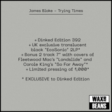 James Blake - Trying Times (Dinked Edition 392) (2LP 'EcoSonic' Translucent Black Vinyl + Bonus 7")