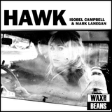 Isobel Campbell & Mark Lanegan - Hawk (2026 Reissue) (1LP)