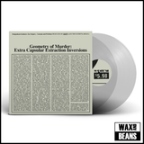 Earth x Black Noi$e - Geometry Of Murder: The Extra Capsular Extraction Inversions (2LP Clear Vinyl)