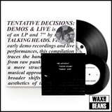 Talking Heads - Tentative Decisions: Demos & Live (1LP + 7" Vinyl)