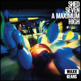 Shed Seven - A Maximum High (2026 Reissue) (1LP)