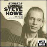 Steve Howe - Signals Crossed (10" Single Sided White Vinyl)
