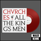 CHVRCHES - All The King's Men (Indies Apple Red Vinyl)
