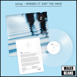 Wing! - Missed It Just The Once (Dinked Early Doors Edition ED06) (Glass Clear 12" EP + Signed, Numbered & Hand Debossed A5 Insert)