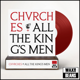 CHVRCHES - All The King's Men (Now Spinning 078) (Indies Apple Red Vinyl) (Limited to 200 Copies w/ Signed & Hand-Numbered Slice) + Wooden Block Record Display Stand