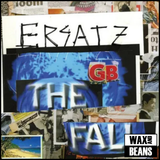 The Fall - Ersatz GB (15th Anniversary) (1LP)