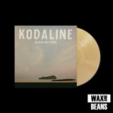 Kodaline - We Were Only Young (Indies Translucent Tan Vinyl)