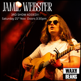 Jamie Webster - **3RD SHOW** Live Show - 'Running Round The Sun' Ticket + CD - Saturday 21st November - Doors 3:30pm