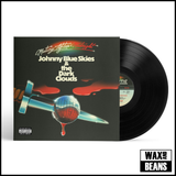 Johnny Blue Skies & The Dark Clouds - Mutiny After Midnight (1LP)