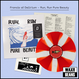 Francis Of Delirium - Run, Run Pure Beauty (Dinked Edition 397) (Cornetto Red Vinyl + Alternative Artwork + Poster + Sticker Sheet)